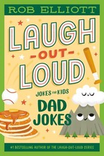 Laugh-Out-Loud: Dad Jokes: Groan-Worthy Puns and Jokes  A Perfect Father's ...