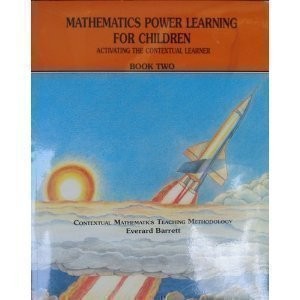 Mathematics Power Learning for Children: Activating the Contextual Learner :...