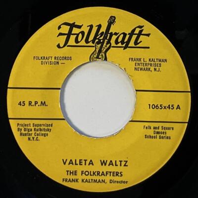 The Folkrafters Valeta Waltz / Call To The Piper 45 rpm NM Folkraft Folk
