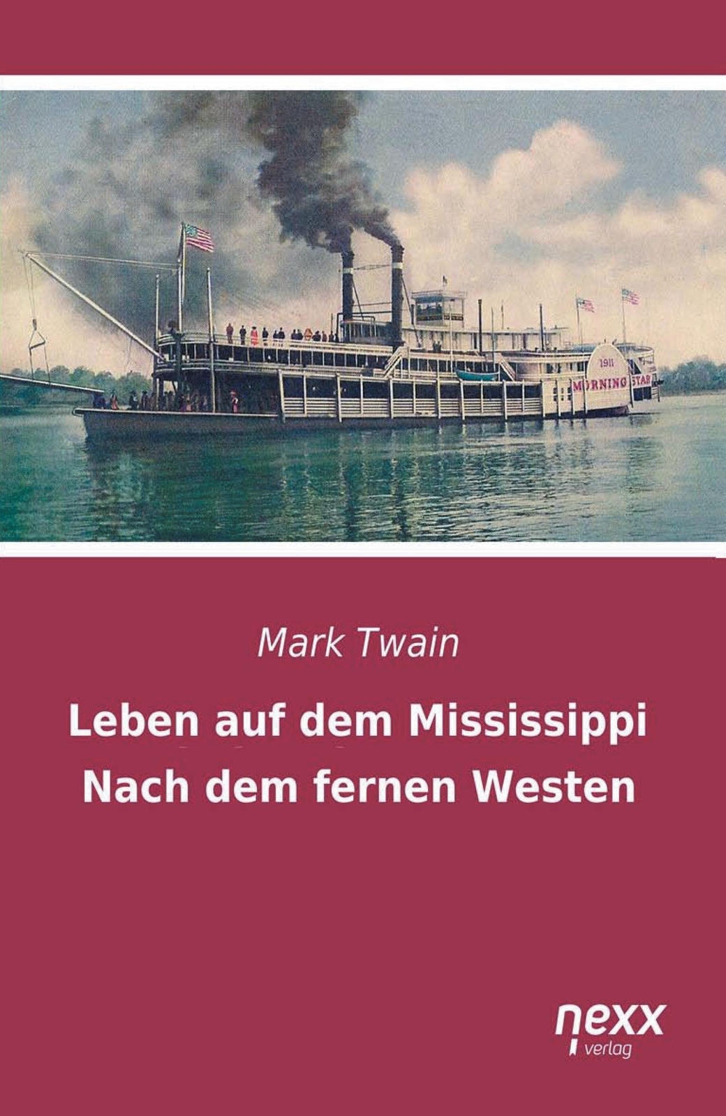 Thumbnail - Mark Twain | Leben Auf Dem Mississippi / Nach Dem Fernen Westen |