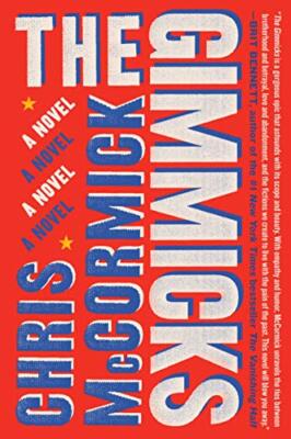 Chris McCormick - Gimmicks   A Novel - New Paperback - X555z