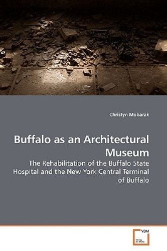 Thumbnail - Buffalo As An Architectural Museum By Mobarak, Christyn