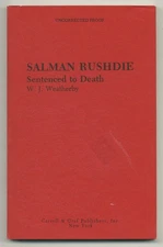 W J WEATHERBY / Salman Rushdie Sentenced to Death Uncorrected Proof 1st 1990