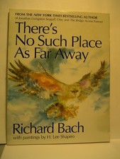 There's No Such Place as Far Away by Bach, Richard, Acceptable Book