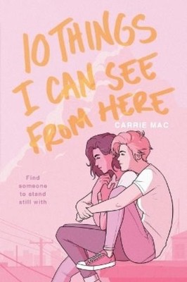 Carrie Mac 10 Things I Can See From Here (Taschenbuch)