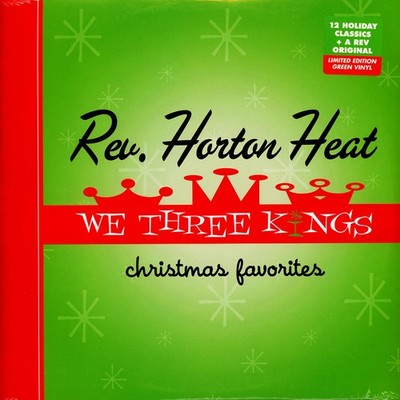 Reverend Horton Heat - We Three Kings (Vinyl LP - 2005 - EU - Reissue)
