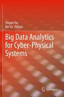 Big Data Analytics For Cyber-Physical Systems Bei Yu
