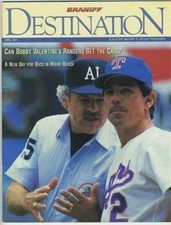 BRANIFF Destination Magazine April 1987 BI Bobby Valentine Texas Rangers Cover