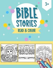 Bible Stories Read  Color: Christian Coloring Book For Kids 3 , Bible Stories w