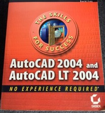 AutoCAD 2004 and AutoCAD LT 2004 : No Experience Required