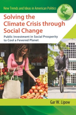 Solving The Climate Crisis Through Social Change: Public Investment In Soci...