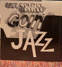 Free Spirit - Goin’ Jazz - Private Label Jazz LP, 1979 Salina Kansas