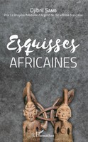 Esquisses Africaines Djibril Samb Taschenbuch 240 S. FranzöSisch 2022