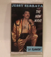 Jessy Serrata & The New Wave - Cassette Tape - La Tejanita - Tejano Latin Sealed