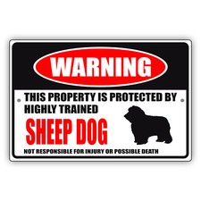 Beware of Dog Warning This Property Is Protected By Trained Sheep Dog Metal Sign