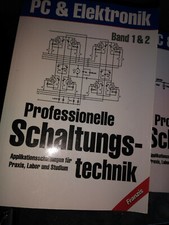 Professionelle Schaltungstechnik Applikationsschaltungen Praxis Labor Studium1&2