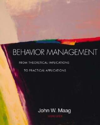Behavior Management: From Theoretical Implications to Practical Applications