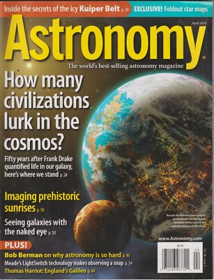 Astronomy April 2010 How Many Civilizations Lurk in The Cosmos? (Magazine: Astro