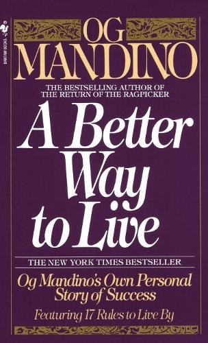 Og Mandino A Better Way to Live (Tascabile)