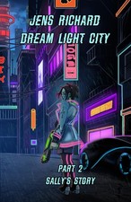 Dream Light City Spiel Part 2 Sally's Geschichte, Adventure Game, PS4
