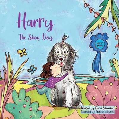Nanci Silverman Harry The Show Dog (Taschenbuch) (US IMPORT)
