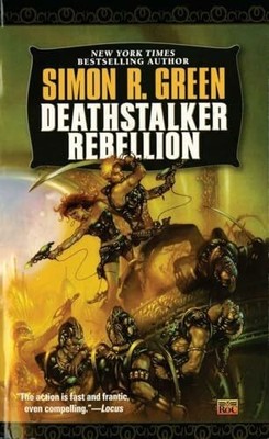 Deathstalker Rebellion: Being the Second Part of the Life and Times of Buch Ace