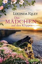 Das Mädchen auf den Klippen: Roman Roman Riley, Lucinda und Sonja Hauser: 200606