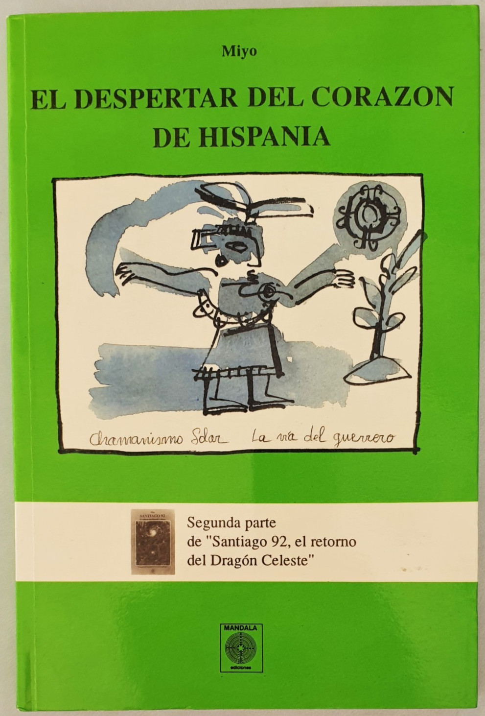 El Despertar del Corazón de Hispania, Emilio Fiel Jareño, Mandala (1992)