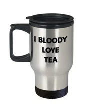 I Bloody Love Tea Travel Mug - Funny Tea Hot Cocoa Coffee Cup - Novelty...