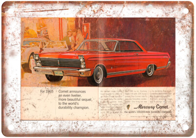 Vintage 1965 Mercury Comet Auto Ad Reproduction Metal Sign A11850