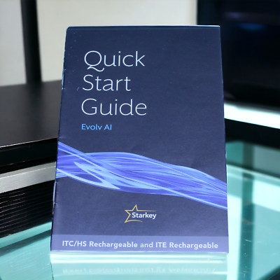 Starkey Evolv AI Quick Start Guide ITC/HS ITE Rechargeable User Manual ...