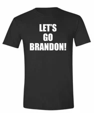 Lets Go Brandon T-shirt black sm md lg xl 2x 3x 4x biden