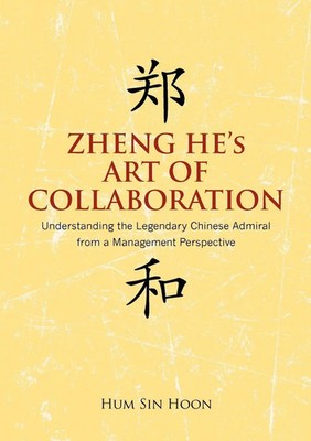 Hoon Sin Hum | Zheng He's Art of Collaboration | Taschenbuch | Englisch (2012)