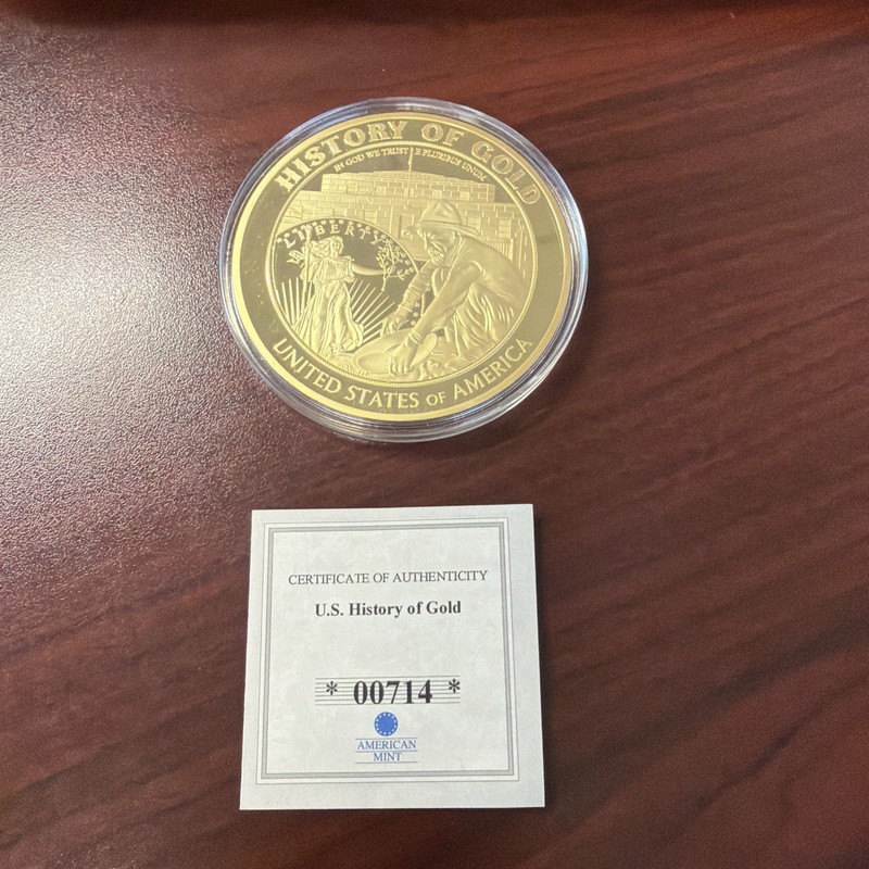 U.S. "History of Gold" –American Mint 70mm COA  00714