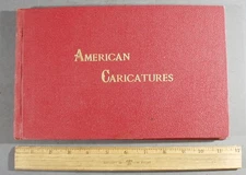 1892 AMERICAN CARICATURES PERTAINING TO THE CIVIL WAR, 2nd ED, CHAS. A.G. SWASEY