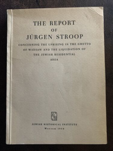 The Report Of Jurgen Stroop (Warsaw Ghetto Uprising) Jewish Hist. Inst.  Rare! - Picture 1 of 7