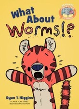 What about Worms!?-Elephant & Piggie Like Reading! by Higgins, Ryan T.
