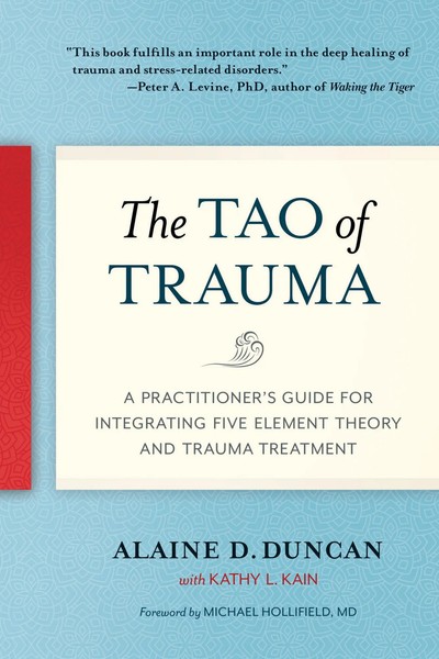 The Tao Of Trauma | Alaine D Duncan (U. A.) | Taschenbuch | Englisch | 2019-image