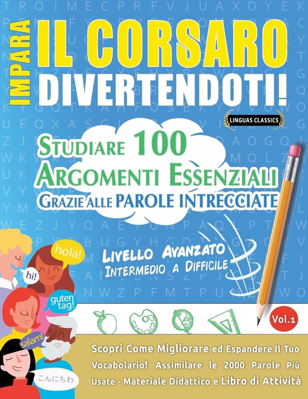 Lingua Classics Impara Il Corsaro Divertendoti! - Livello Avanzato (Tascabile)