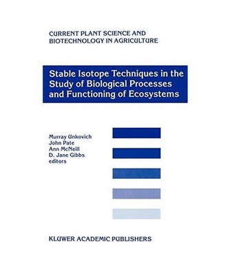 Stable Isotope Techniques in the Study of Biological Processes and Functioning o