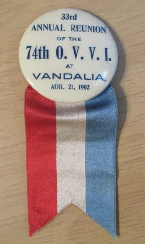 1902 REUNION Pinback/Button~"74th OHIO INFANTRY VETERANS"~Sherman's March to Sea