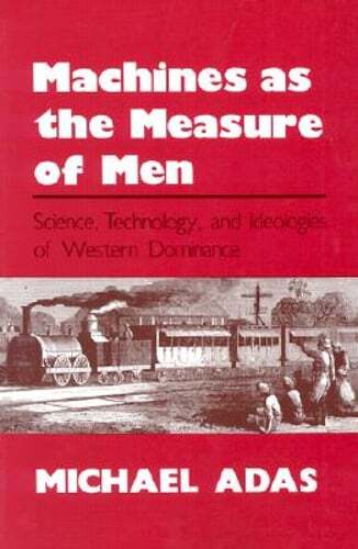 Machines as the Measure of Men: Britain and Ireland, France and Algeria, Israel