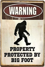 TIN SIGN new 8x12 Bigfoot Sasquatch warning teen man cave office dad funny C21
