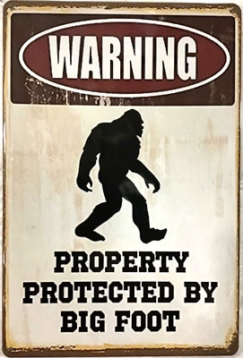 TIN SIGN new 8x12 Bigfoot Sasquatch warning teen man cave office dad funny C21