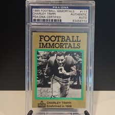1985 Football Immortals #117, Charley Trippi PSA/DNA Certified Autograph 