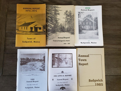Annual Report Town of Sedgewick Maine 1974-1985 Lot of 6 Vintage