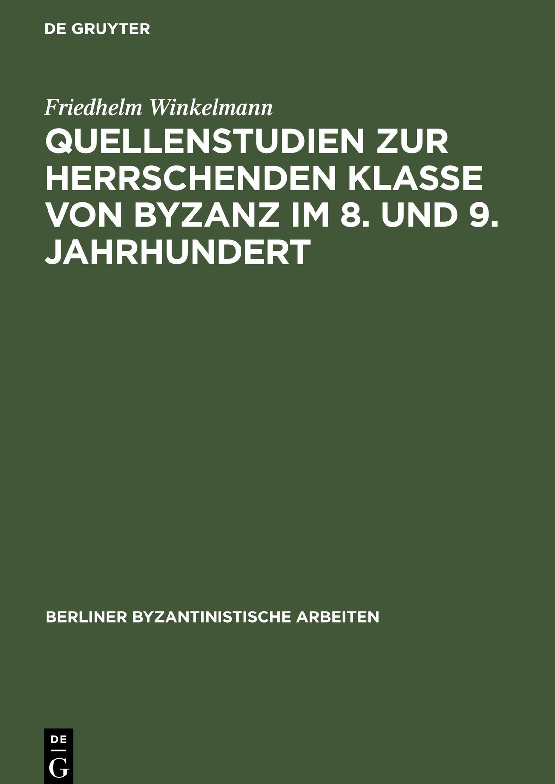 Friedhelm Winkelmann | Quellenstudien Zur Herrschenden Klasse Von