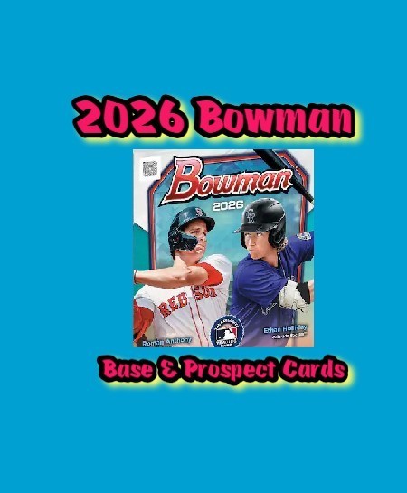 🔥 2026 Bowman Baseball [ Base & Prospect Cards ] You Pick - Complete Your Set