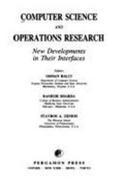 Computer Science and Operations Research: New Developments in Their Interfaces