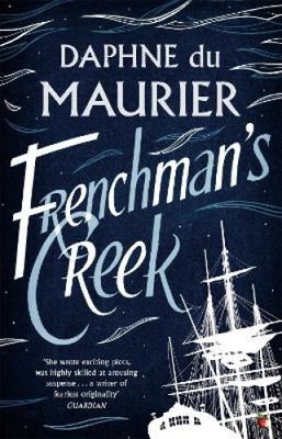Frenchman's Creek (Virago Modern Classics) by Daphne Du Maurier